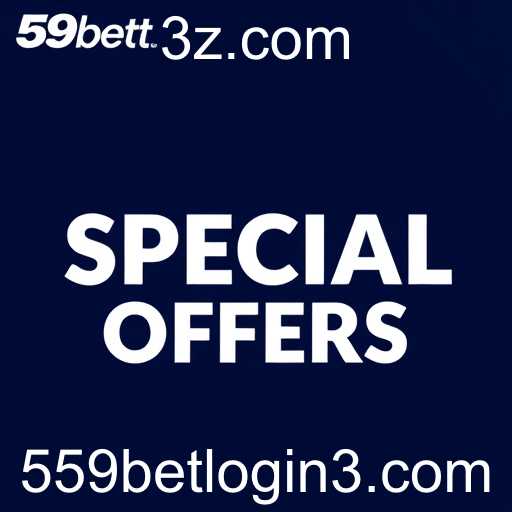 Explorando as Ofertas Especiais em 559bet: Atraindo e Retendo Jogadores de Forma Inteligente